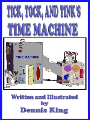 cover image of Tick, Tock, and Tink's Time Machine